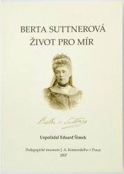 Berta Sutnerová - Život pro mír