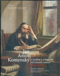 Jan Amos Komenský v českém a světovém výtvarném umění (1642-2016)